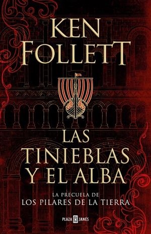 TINIEBLAS Y EL ALBA, LAS | 9788401022876 | FOLLETT, KEN