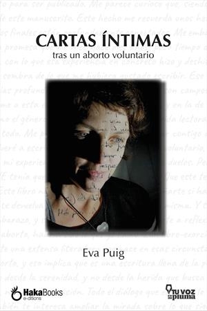CARTAS ÍNTIMAS TRAS UN ABORTO VOLUNTARIO | 9788412200263 | PUIG, EVA