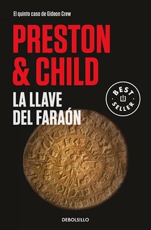 LLAVE DEL FARAÓN, LA | 9788466350709 | PRESTON, DOUGLAS / CHILD, LINCOLN