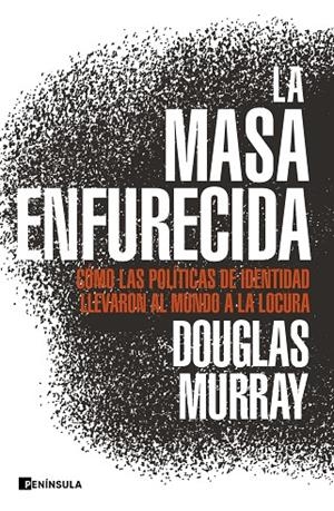 MASA ENFURECIDA, LA | 9788499429168 | MURRAY, DOUGLAS