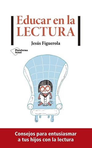 EDUCAR EN LA LECTURA | 9788417886752 | FIGUEROLAS, JESÚS