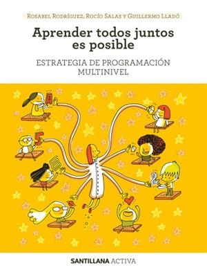APRENDER TODOS JUNTOS ES POSIBLE | 9788468060378 | LLADO, GUILLERMO / RODRIGUEZ, ROSABEL / SALAS, ROCIO