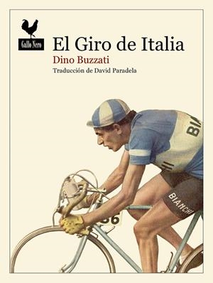 GIRO DE ITALIA, EL | 9788416529827 | BUZZATI, DINO