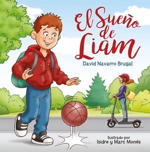 SUEÑO DE LIAM, EL | 9788412164435 | NAVARRO BRUGAL, DAVID