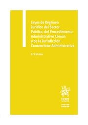LEYES DE REGIMEN JURIDICO DEL SECTOR PUBLICO, DEL PROCEDIMIENTO ADMINISTRATIVO COMUN Y DE LA JURISDICCION CONTENCIOSO-ADMINISTRATIVA  -6ª- | 9788413555294 | PAREJO ALFONSO, LUCIANO
