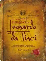 LEONARDO DA VINCI. EL LIBRO DE LOS ENIGMAS | 9789463594851 | GALLAND, R. W.