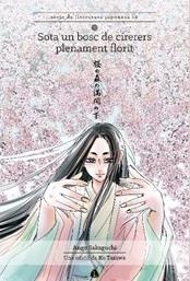SOTA UN BOSC DE CIRERERS PLENAMENT FLORIT | 9788494975172 | SAKAGUCHI, ANGO