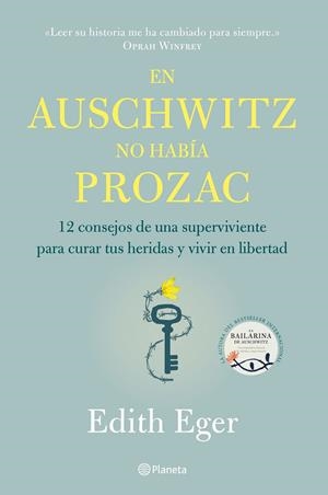 EN AUSCHWITZ NO HABÍA PROZAC | 9788408233220 | EGER, EDITH