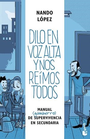 DILO EN VOZ ALTA Y NOS REÍMOS TODOS | 9788427047587 | LÓPEZ, NANDO