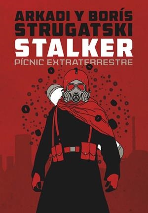 STALKER PÍCNIC EXTRATERRESTRE | 9788417507442 | STRUGATSKI, ARKADI / STRUGATSKI, BORÍS