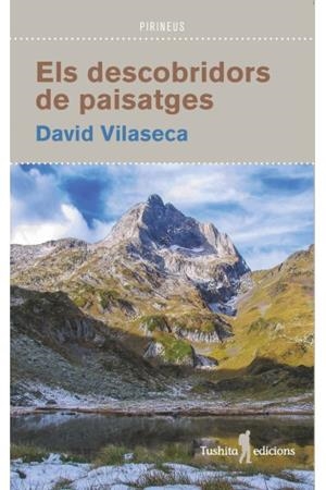 DESCOBRIDORS DE PAISATGES, ELS | 9788412163353 | VILASECA, DAVID
