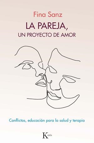 PAREJA, LA. UN PROYECTO DE AMOR | 9788499887821 | SANZ, FINA