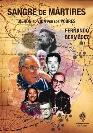SANGRE DE MÁRTIRES | 9788494925283 | BERMUDEZ LOPEZ, FERNANDO