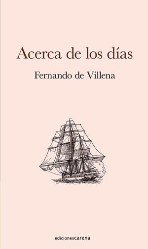 ACERCA DE LOS DÍAS | 9788418323058 | DE VILLENA, FERNANDO