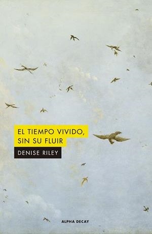 TIEMPO VIVIDO, SIN SU FLUIR, EL | 9788412144239 | RILEY, DENISE