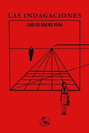 INDAGACIONES, LAS | 9788495291899 | BUENO VERA, CARLOS