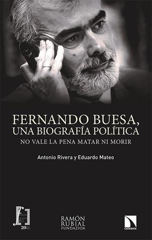 FERNANDO BUESA, UNA BIOGRAFÍA POLÍTICA | 9788413520285 | MATEO / RIBERA