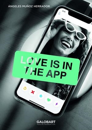 LOVE IS IN THE APP | 9788412200355 | MUñOZ HERRADOR, ANGELES