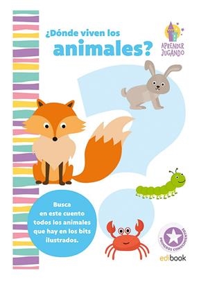 APRENDER JUGANDO - MIS PRIMEROS ANIMALES | 9788491961611