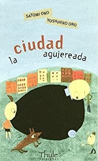 CIUDAD AGUJEREADA, LA | 9788496473157 | ONO, SATOMI