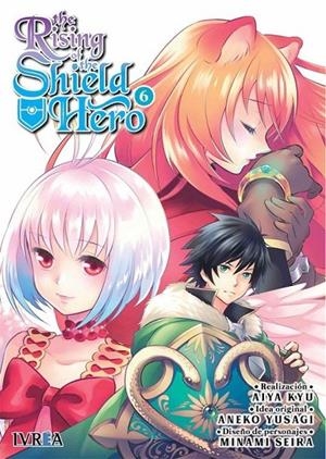 RISING OF THE SHIELD HERO 06, THE | 9788418450013 | KYU, AIYA / YUSAGI, ANEKO / SEIRA, MINAMI