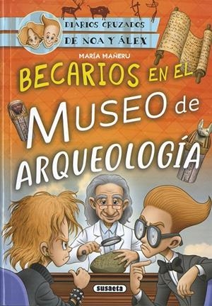 BECARIOS MUSEO DE ARQUEOLOGIA | 9788467771626 | MAÑERU, MARIA