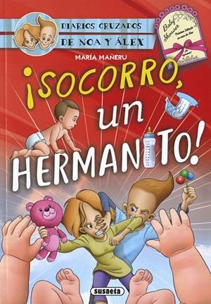 ¡SOCORRO, UN HERMANITO! | 9788467771657 | MAÑERU, MARIA