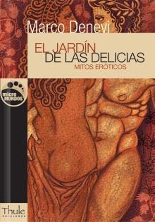 JARDÍN DE LAS DELICIAS, EL | 9788493373474 | DENEVI, MARCO