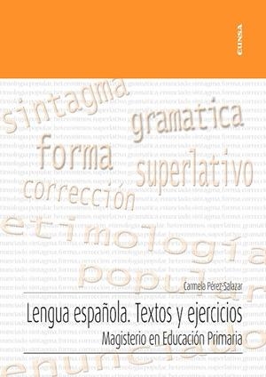 LENGUA ESPAÑOLA. TEXTOS Y EJERCICIOS | 9788431335113 | PEREZ-SALAZAR, CARMELA