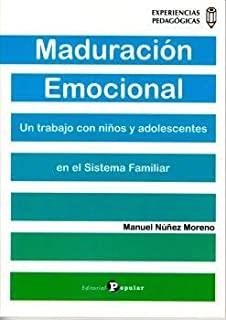 MADURACION EMOCIONAL | 9788478848133 | NUÑEZ MORENO, MANUEL