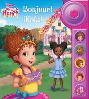 BONJOUR! ­HOLA! LIBRO CON TIMBRE FANCY NANCY | 9781503754133 | FANCY NANCY