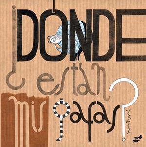 DÓNDE ESTÁN MIS GAFAS? | 9788415357056 | PASCUAL DE LA TORRE, MARÍA