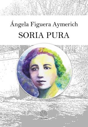 SORIA PURA | 9788412233025 | FIGUERA AYMERICH, ANGELA