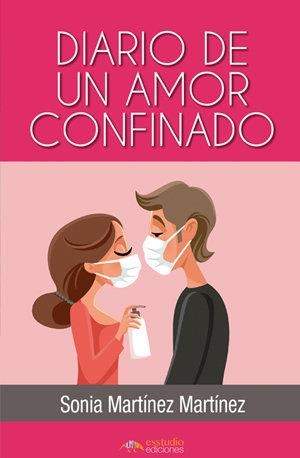 DIARIO DE UN AMOR CONFINADO | 9788417980559 | MARTINEZ MARTINEZ, SONIA