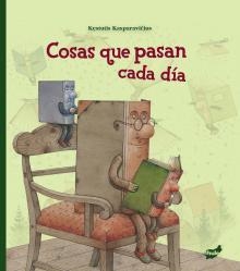 COSAS QUE PASAN CADA DÍA | 9788415357070 | KASPARAVICIUS, KESTUTIS