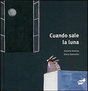 CUANDO SALE LA LUNA | 9788496473423 | VENTURA, ANTONIO
