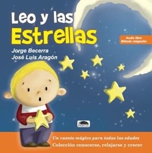 LEO Y LAS ESTRELLAS | 9788416499694 | BECERRA ARIAS, JORGE