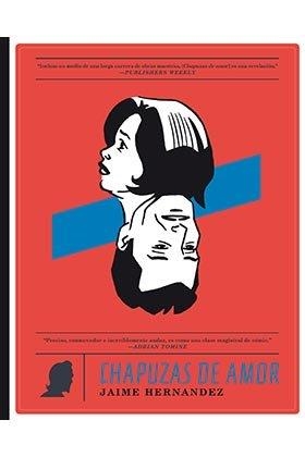 CHAPUZAS DE AMOR | 9788417442668 | HERNANDEZ, JAIME