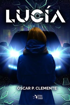LUCÍA | 9788412192100 | P. CLEMENTE, OSCAR