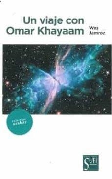 VIAJE CON OMAR KHAYAAM, UN | 9788412225990 | JAMROZ, WES