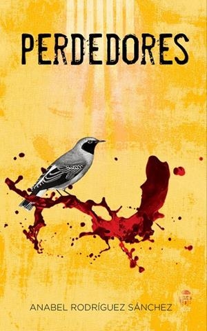 PERDEDORES | 9788412095340 | RODRÍGUEZ SÁNCHEZ, ANABEL