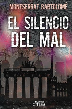 SILENCIO DEL MAL, EL | 9788412144871 | BARTOLOMÉ, MONTSERRAT
