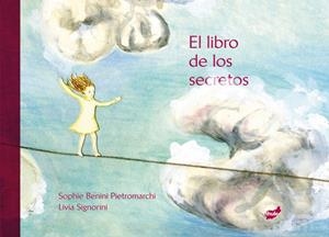 LIBRO DE LOS SECRETOS, EL | 9788415357216 | BENINI PIETROMARCHI, SOPHIE