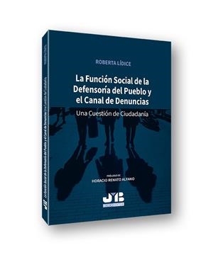 FUNCION SOCIAL DE LA DEFENSORIA DEL PUEBLO Y EL CANAL DE DENUNCIAS, LA | 9788412231472 | LIDICE, ROBERTA