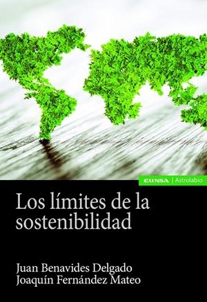 LIMITES DE LA SOSTENIBILIDAD, LOS | 9788431334710 | BENAVIDES DELGADO, JUAN / FERNANDEZ MATEO