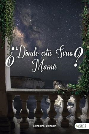 ¿DÓNDE ESTÁ SIRIO, MAMÁ? | 9788418148729 | DARDER, BÁRBARA