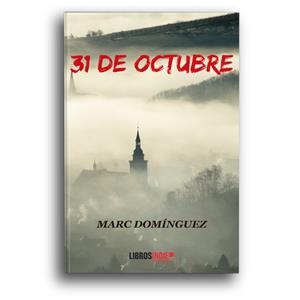 31 DE OCTUBRE | 9788418298776 | DOMÍNGUEZ, MARC
