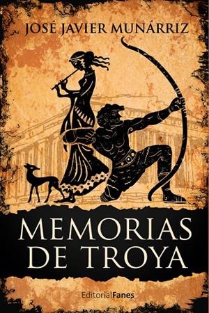MEMORIAS DE TROYA | 9788412115734 | MUNARRIZ, JOSE JAVIER