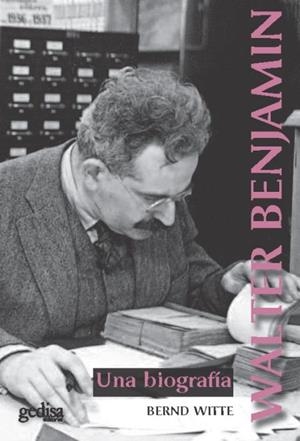 WALTER BENJAMIN UNA BIOGRAFIA | 9788417835262 | WITTE, BERND