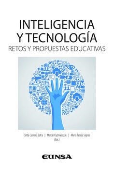 INTELIGENCIA Y TECNOLOGIA | 9788431334437 | KAZMIERCZAK, MARCIN / SIGNES, MARIA TERESA